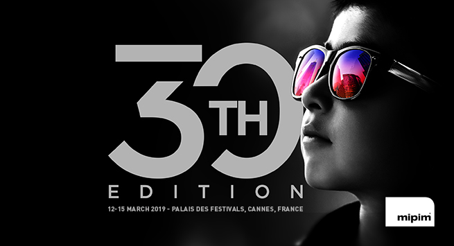 Celebrate the 30th edition of MIPIM the world’s leading property market! 12-15 MARCH 2019 - PALAIS DES FESTIVALS, CANNES, FRANCE. Property projects, top-tier business services and innovative solutions from around the globe are presented in MIPIM’s exhibition area.
